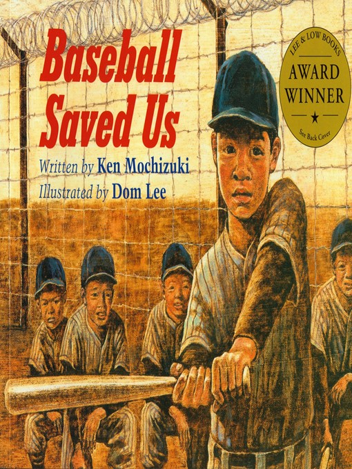 Title details for Baseball Saved Us by Ken Mochizuki - Wait list
